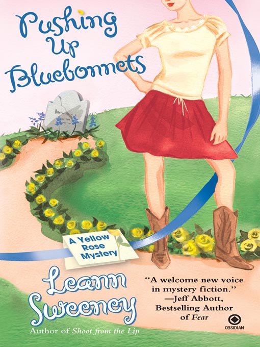Title details for Pushing Up Bluebonnets by Leann Sweeney - Available
